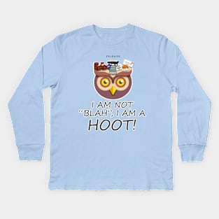 I AM A HOOT Kids Long Sleeve T-Shirt